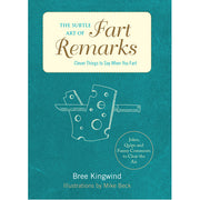 Subtle Art of Fart Remarks