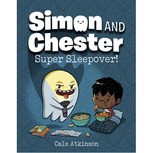 Super Sleepover (Simon and Chester Book #2) - PB