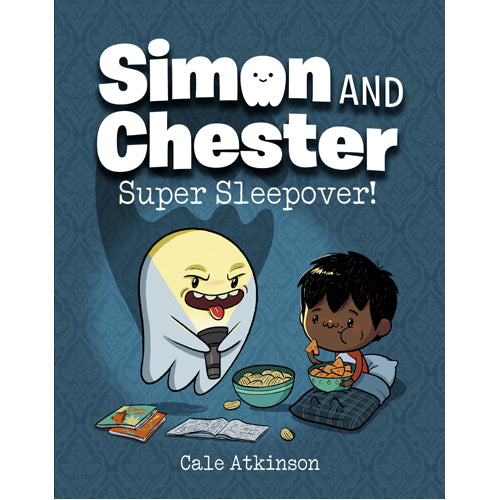 Super Sleepover (Simon and Chester Book #2)