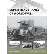 Super-heavy Tanks of World War II