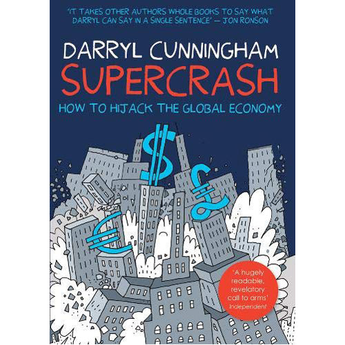 Supercrash: How to Hijack the Global Economy (Paperback)