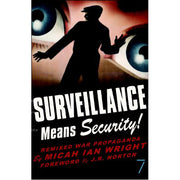 Surveillance Means Security