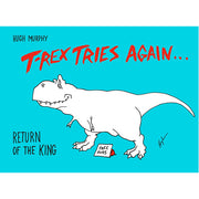 T-Rex Tries Again