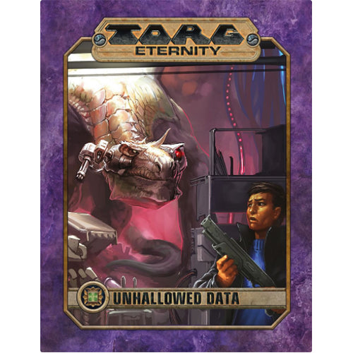 TORG Eternity RPG: Unhallowed Data