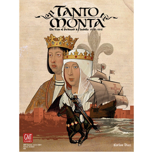 Tanto Monta: The Rise of Ferdinand and Isabella
