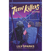 Teen Killers At Large