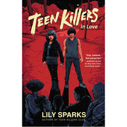 Teen Killers in Love