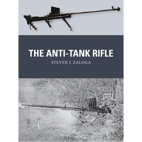 The Anti-Tank Rifle