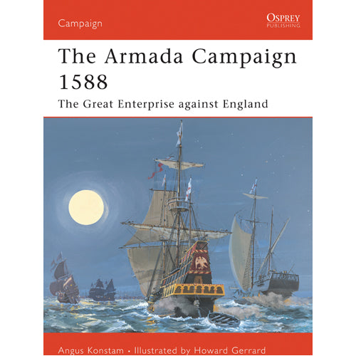 The Armada Campaign 1588
