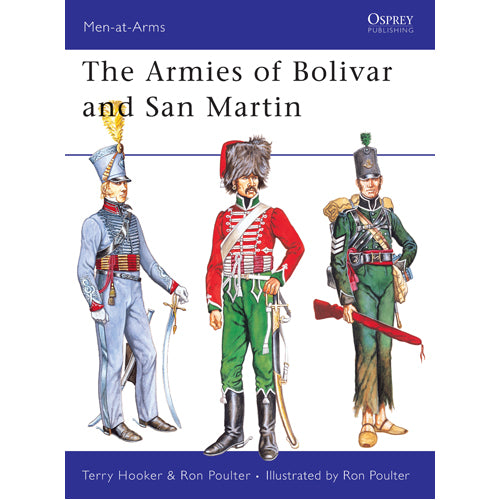 The Armies of Bolivar and San Martin