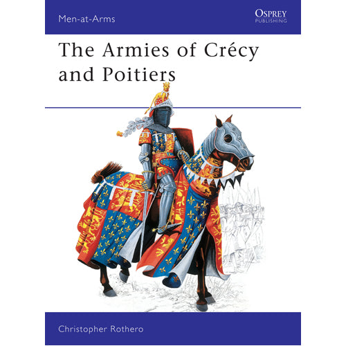 The Armies of Crécy and Poitiers