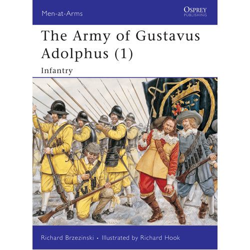 The Army of Gustavus Adolphus (1)