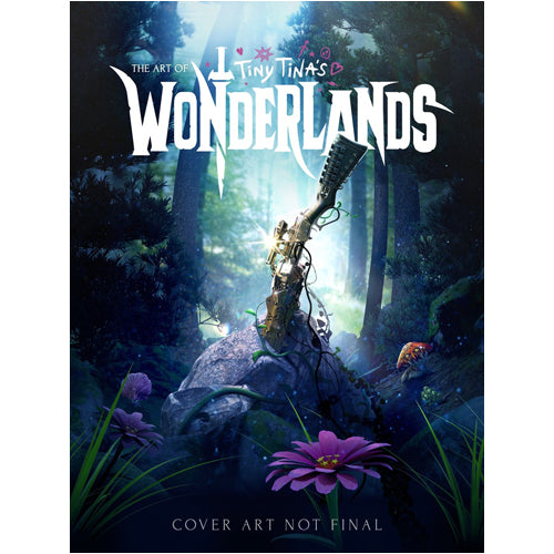 The Art Of Tiny Tina's Wonderlands