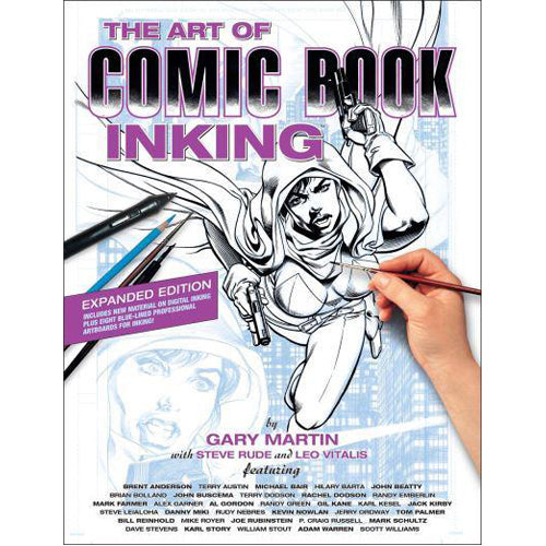 The Art of Comic Book Inking: Third Edition (Paperback)