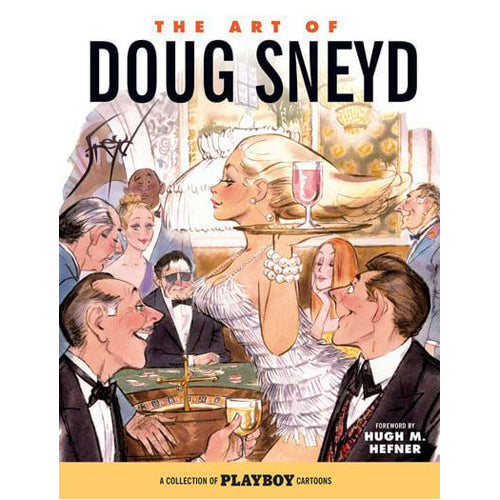 The Art of Doug Sneyd: Ultra Limited Edition (Hardback)