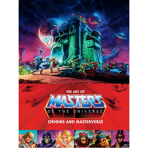 The Art of Masters of the Universe: Origins and Masterverse - HB