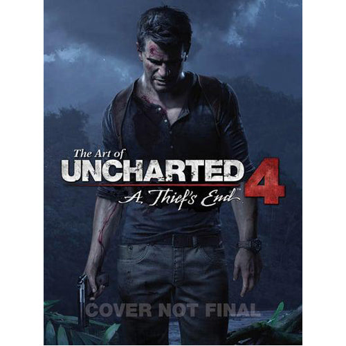 The Art of Uncharted 4: A Thief's End