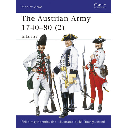 The Austrian Army 1740–80 (2)