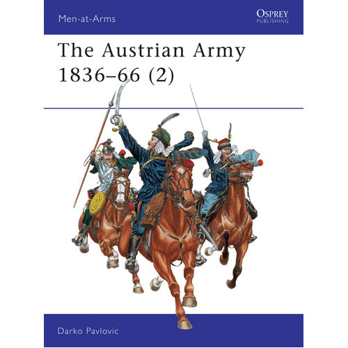 The Austrian Army 1836–66 (2)