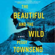 The Beautiful and the Wild - HB