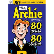 The Best of Archie Comics: 80 Years 80 Stories. The