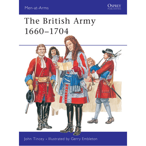 The British Army 1660–1704