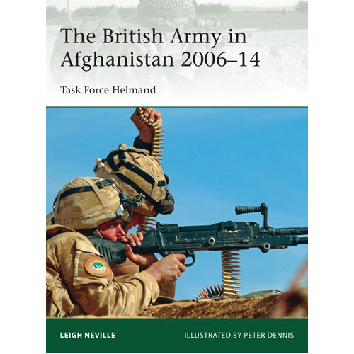 The British Army in Afghanistan 2006–14