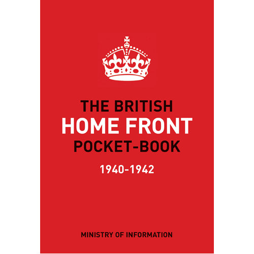 The British Home Front Pocket-Book