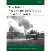 The British Reconnaissance Corps in World War II