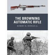 The Browning Automatic Rifle
