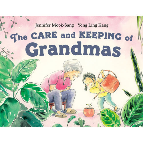 The Care and Keeping of Grandmas - HB