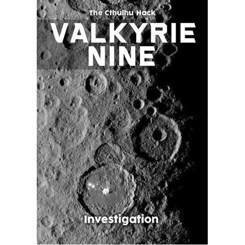 The Cthulhu Hack RPG: Valkyrie Nine