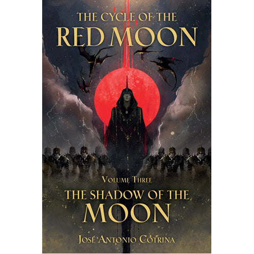 The Cycle of the Red Moon Volume 3 : The Shadow of the Moon