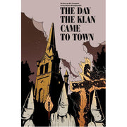 The Day the Klan came to Town