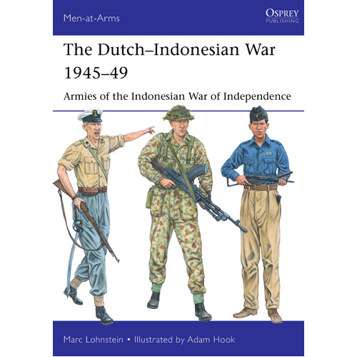 The DutchIndonesian War 194549