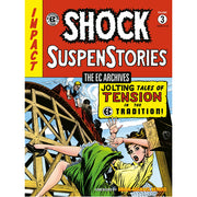The EC Archives: Shock Suspenstories Volume 3