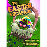 The Easter Escapade: Holiday Hijinks 8