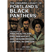 The Enduring Legacy Of Portland's Black Panthers