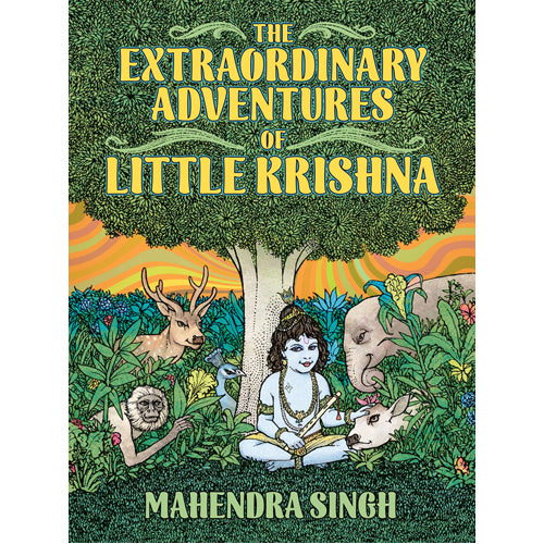 The Extraordinary Adventures of Little Krishna