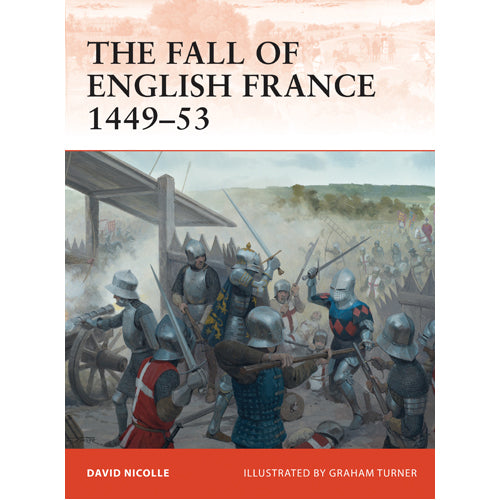 The Fall of English France 1449–53