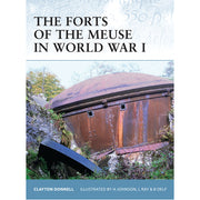 The Forts of the Meuse in World War I