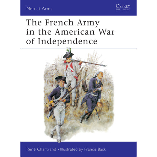The French Army in the American War of Independence