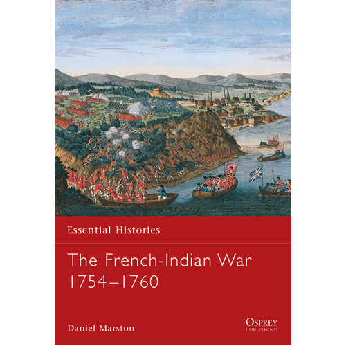 The French-Indian War 1754–1760