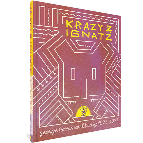 The George Herriman Library: Krazy and Ignatz 1925 - 1927