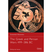 The Greek and Persian Wars 499–386 BC