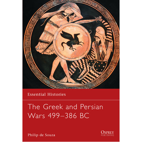 The Greek and Persian Wars 499–386 BC