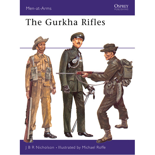 The Gurkha Rifles