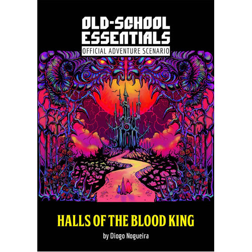 The Halls of the Blood King: Old-School Essentials