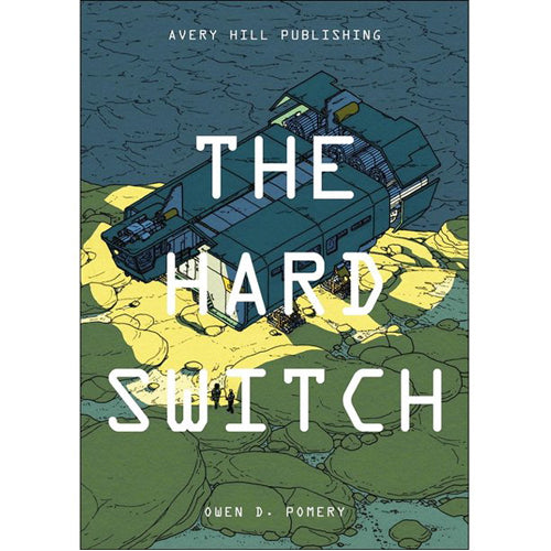 The Hard Switch