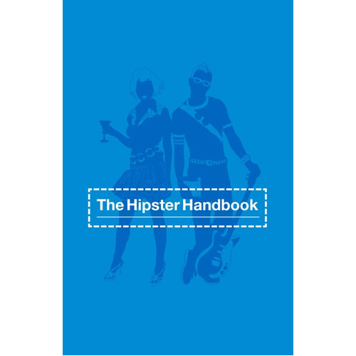 The Hipster Handbook